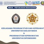 MBKM Pertukaran Pelajar Prodi Ilmu Keperawatan UGM – Prodi Keperawatan UNDIP