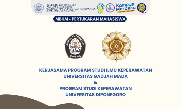 MBKM Pertukaran Pelajar Prodi Ilmu Keperawatan UGM – Prodi Keperawatan UNDIP
